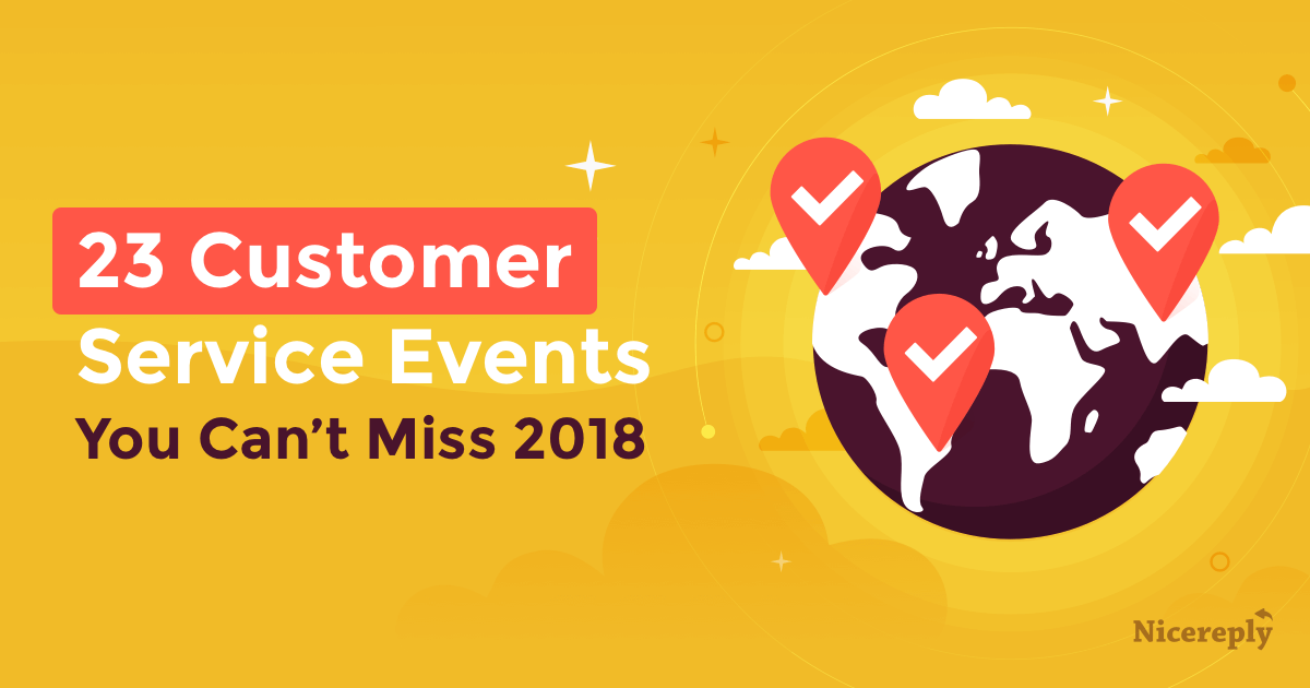 23 Global Customer Service Events You Can’t Miss in 2018