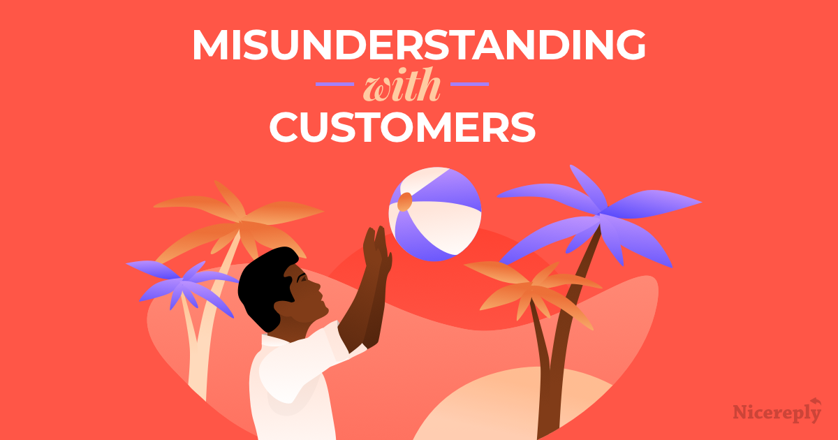 5-cases-of-misunderstanding-with-customers-and-simple-solutions-for