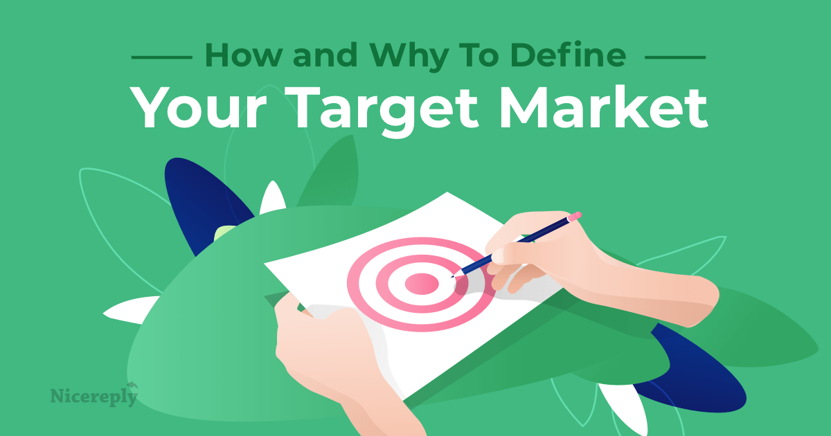 How And Why To Define Your Target Market