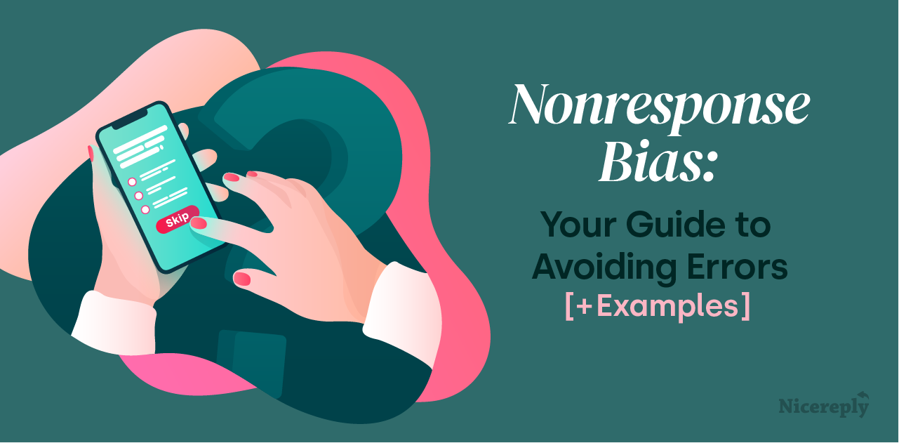 Nonresponse Bias Your Guide To Avoiding Errors Examples 