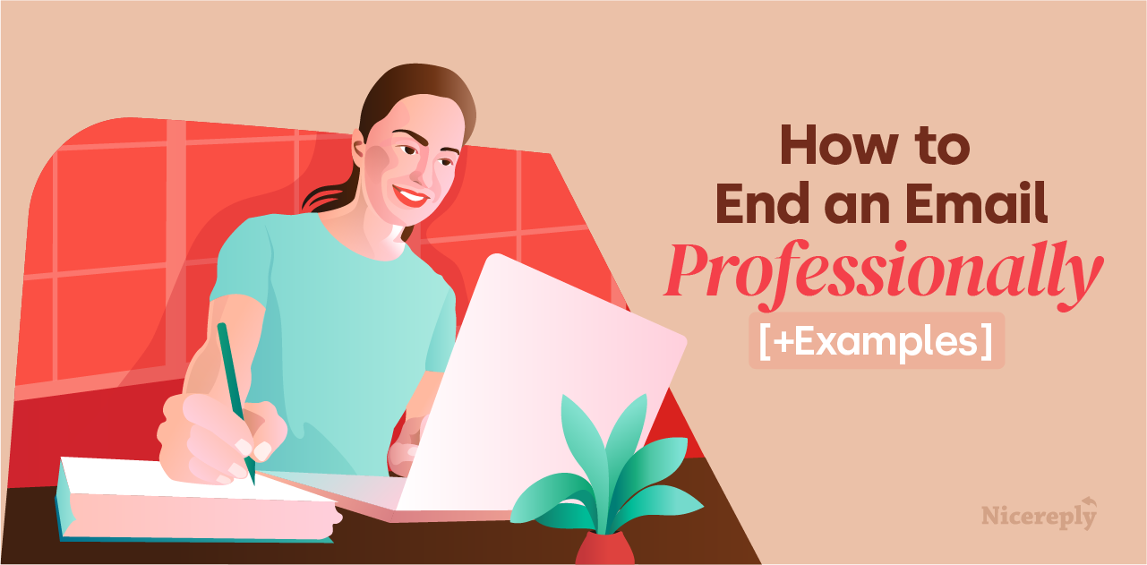 How to End an Email Professionally [+Examples]